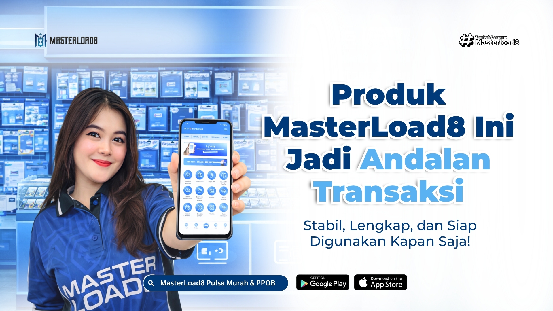 Produk MasterLoad8 Ini Jadi Andalan Transaksi. Stabil, Lengkap, dan Siap Digunakan Kapan Saja